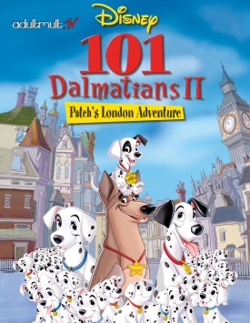 101 далматинец 2: Приключения Патча в Лондоне