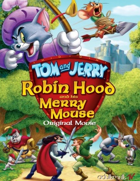 Том и Джерри: Робин Гуд и мышь-весельчак